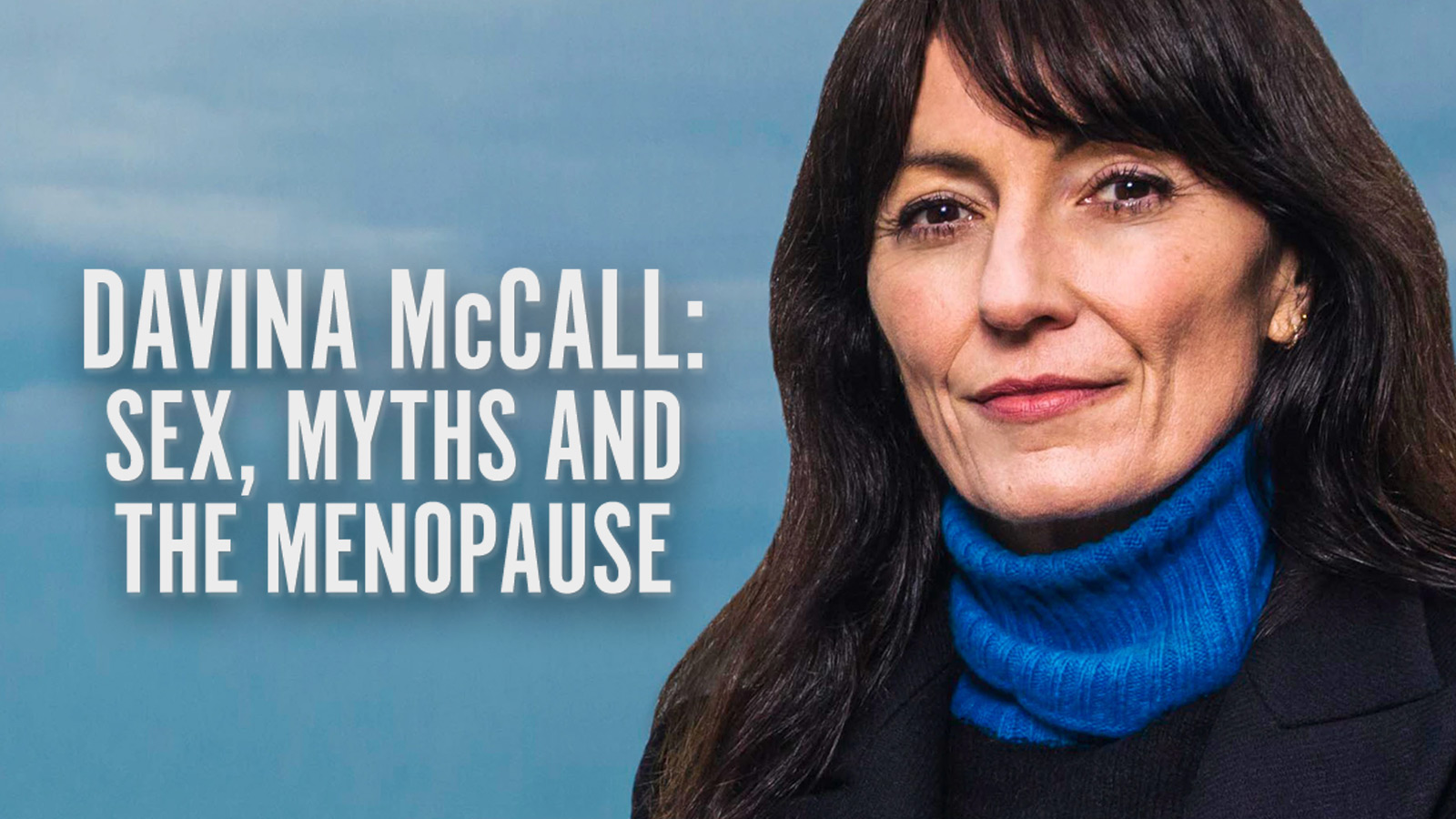 Davina-McCall-Sex-Myths-And-The-Menopause.jpg